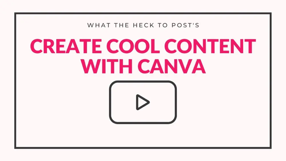 Create Cool Content with Canva